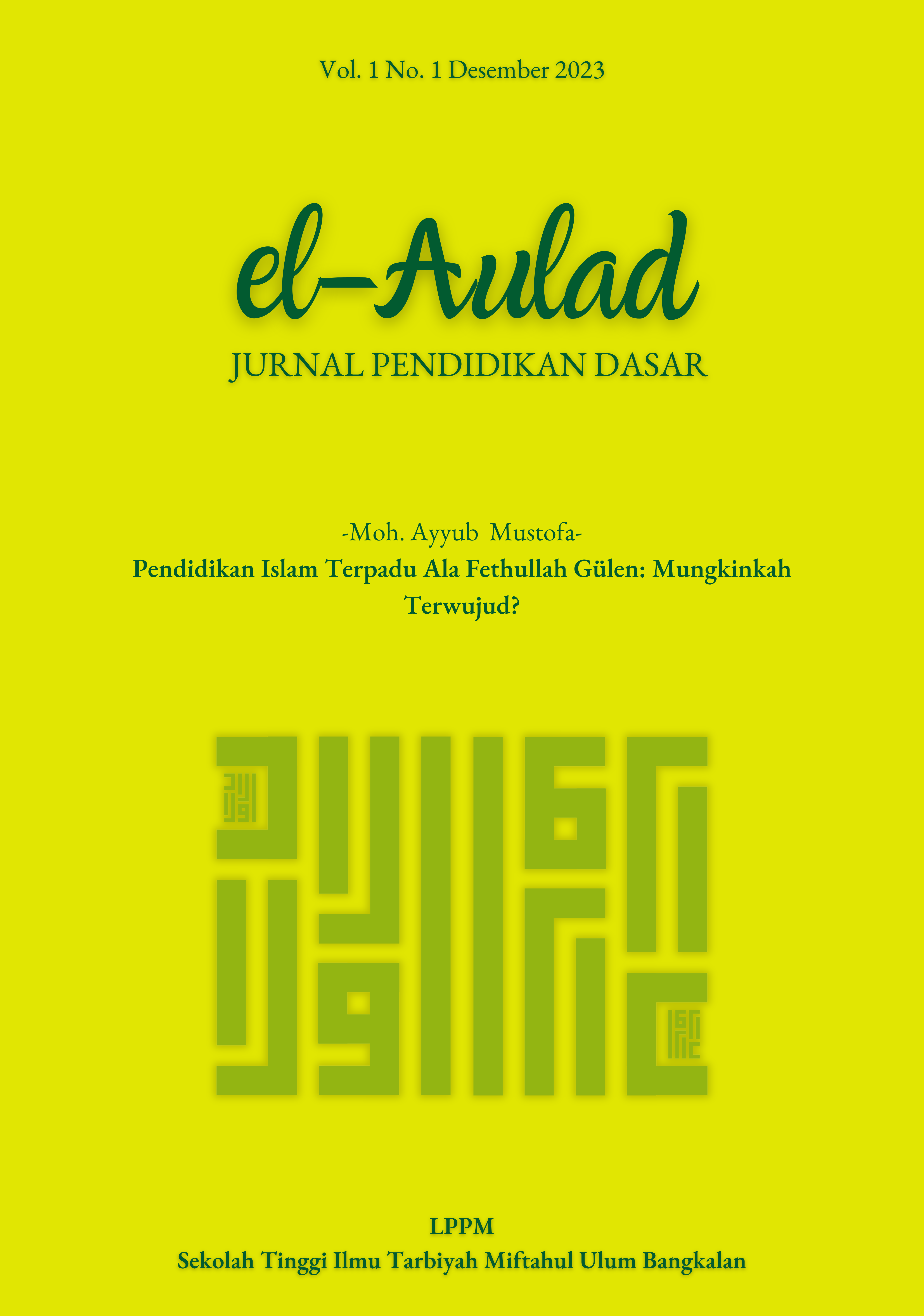 					View Vol. 1 No. 1 (2023): el-Aulad: Jurnal Pendidikan Dasar
				